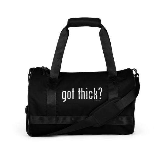 Got  Thick? Gym Bag (4 Colorways)