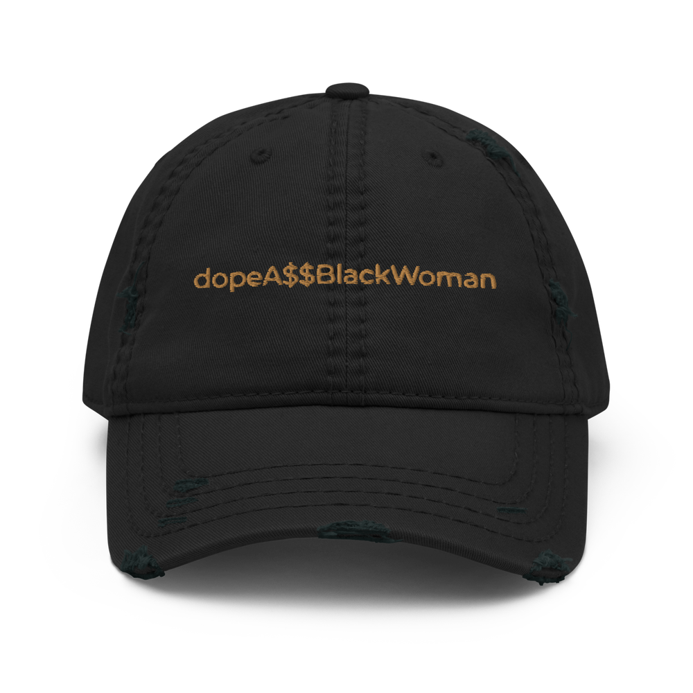 DopeA$$BlackWoman Distreesed Dad Hat