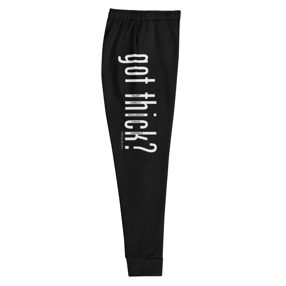 Got Thick? Fitted Joggers