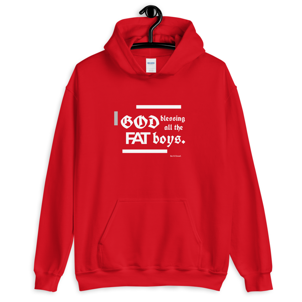 God Blessing All the FAT Boys Hoodie