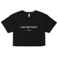 GT? Crop It Girl Stop It Crop Tee