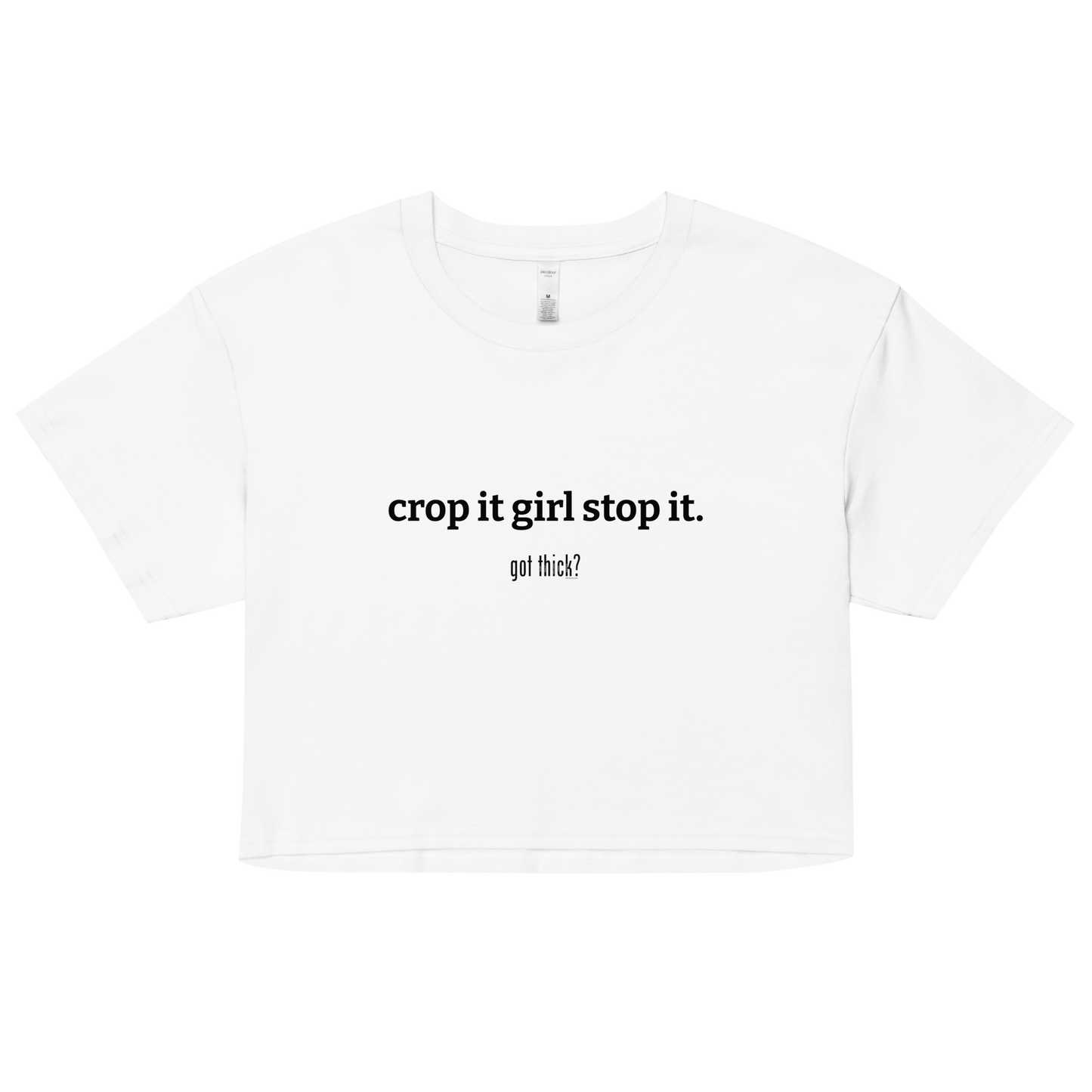 GT? Crop It Girl Stop It Crop Tee